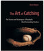 The Art of Catching Book by Brent Mayne